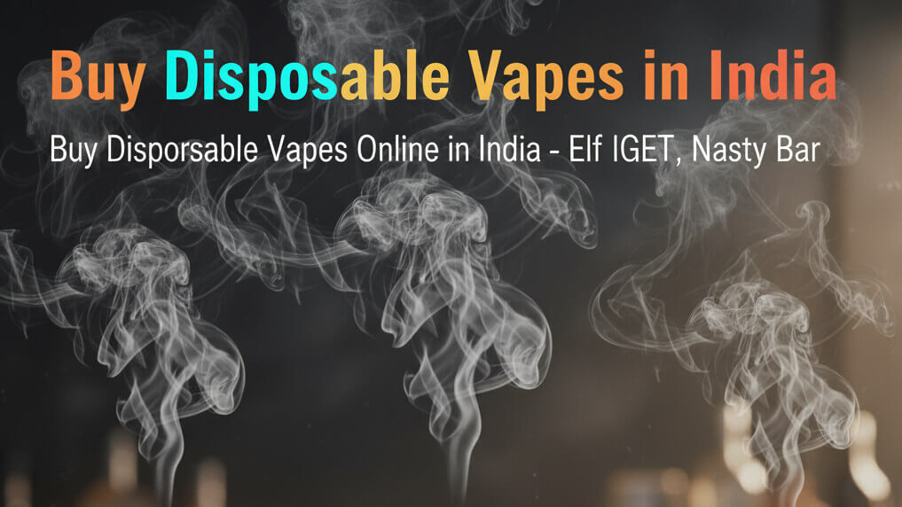 Buy Disposable Vapes Online in India